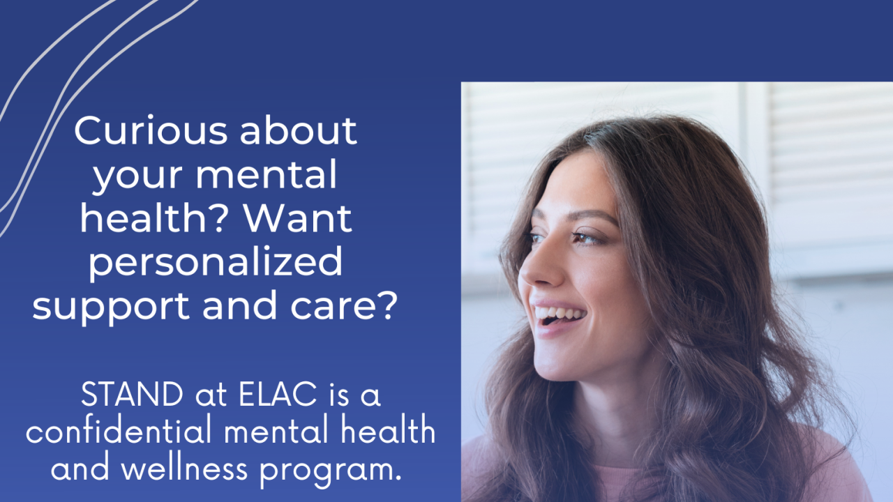 UCLA flyer with young woman smiling at laptop titled &quot;Curious about your mental health? Want personalized support and care?&quot; It promotes the STAND at ELAC mental health program, says research participants can earn $275, and points people to stand.ucla.edu/elac.